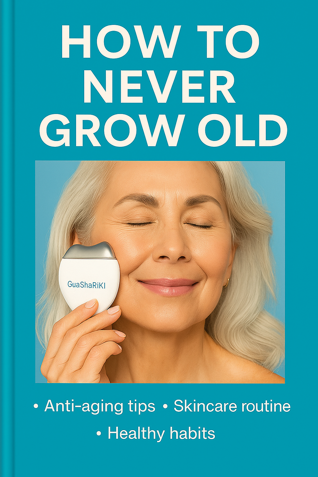 How To Never Grow Old by GuaShaRiKi™